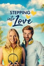 Watch Stepping into Love Watch123movies