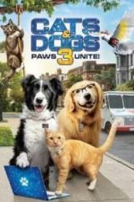 Watch Cats & Dogs 3: Paws Unite Watch123movies