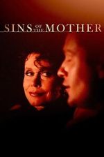 Watch Sins of the Mother Watch123movies