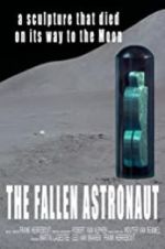 Watch The Fallen Astronaut Watch123movies