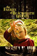 Watch The Faeries of Blackheath Woods Watch123movies
