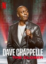 Watch Dave Chappelle: The Closer (TV Special 2021) Watch123movies