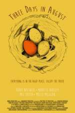 Watch Three Days in August Watch123movies