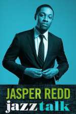 Watch Jasper Redd: Jazz Talk Watch123movies