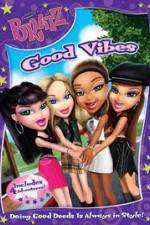 Watch Bratz: Good Vibes Watch123movies