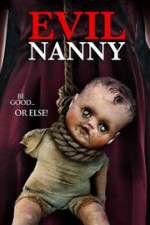 Watch Evil Nanny Watch123movies