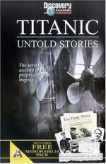 Watch Titanic: Untold Stories Watch123movies