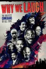 Watch Why We Laugh Black Comedians on Black Comedy Watch123movies