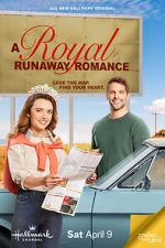 Watch A Royal Runaway Romance Watch123movies