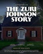 Watch The Zuri Johnson Story Watch123movies