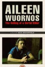 Watch Aileen Wuornos The Selling of a Serial Killer Watch123movies