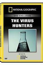 Watch National Geographic: The Virus Hunters Watch123movies