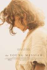 Watch The Young Messiah Watch123movies