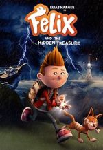 Watch Felix and the Hidden Treasure Watch123movies