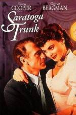 Watch Saratoga Trunk Watch123movies