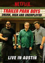 Watch Trailer Park Boys: Drunk, High & Unemployed Watch123movies