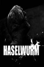 Watch Haselwurm Watch123movies