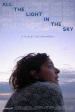 Watch All the Light in the Sky Watch123movies