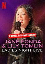 Watch Jane Fonda & Lily Tomlin: Ladies Night Live (TV Special 2022) Watch123movies
