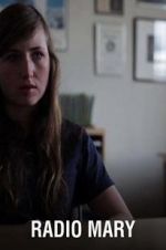 Watch Radio Mary Watch123movies