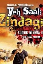 Watch Yeh Saali Zindagi Watch123movies