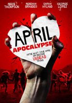 Watch April Apocalypse Watch123movies