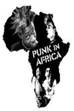 Watch Punk in Africa Watch123movies