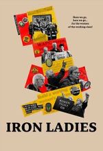 Watch Iron Ladies Watch123movies