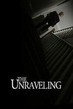 Watch The Unraveling Watch123movies