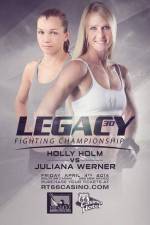 Watch Legacy FC 30 Holm vs. Werner Watch123movies
