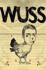 Watch Wuss Watch123movies