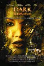 Watch Dark Reprieve Watch123movies