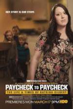 Watch Paycheck to Paycheck-The Life and Times of Katrina Gilbert Watch123movies