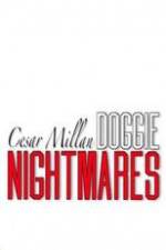 Watch Cesar Millan: Doggie Nightmares Watch123movies