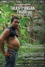 Watch Tales from the Organ Trade Watch123movies