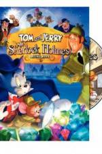 Watch Tom and Jerry Meet Sherlock Holmes Watch123movies