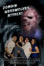 Watch Zombie Werewolves Attack Watch123movies