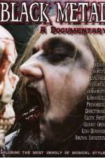 Watch Black Metal A Documentary Watch123movies