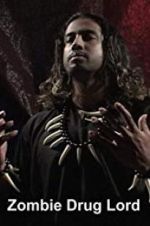 Watch Zombie Drug Lord Watch123movies