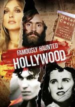Watch Famously Haunted: Hollywood Watch123movies