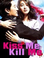 Watch Kiss Me, Kill Me Watch123movies