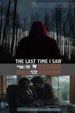 Watch The Last Time I Saw Richard Watch123movies