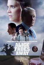 Watch Alice Fades Away Watch123movies