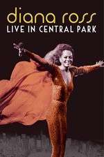 Watch Diana Ross Live from Central Park Watch123movies