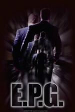 Watch E.P.G. (Short 2016) Watch123movies