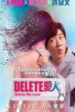 Watch Delete My Love Watch123movies