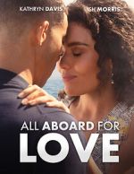 Watch All Aboard for Love Watch123movies