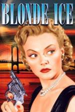 Watch Blonde Ice Watch123movies