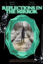 Watch Reflections in the Mirror Watch123movies