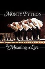 Watch Monty Python: The Meaning of Live Watch123movies